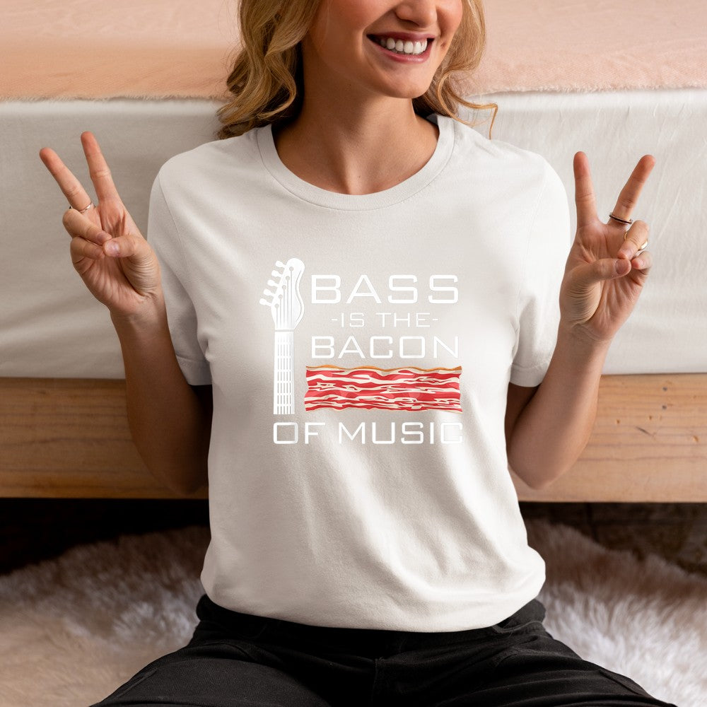 Bass Is The Bacon Of The Music Bass Guitar T-Shirt - Heart To Heart