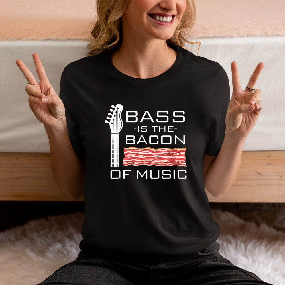 Bass Is The Bacon Of The Music Bass Guitar T-Shirt - Heart To Heart