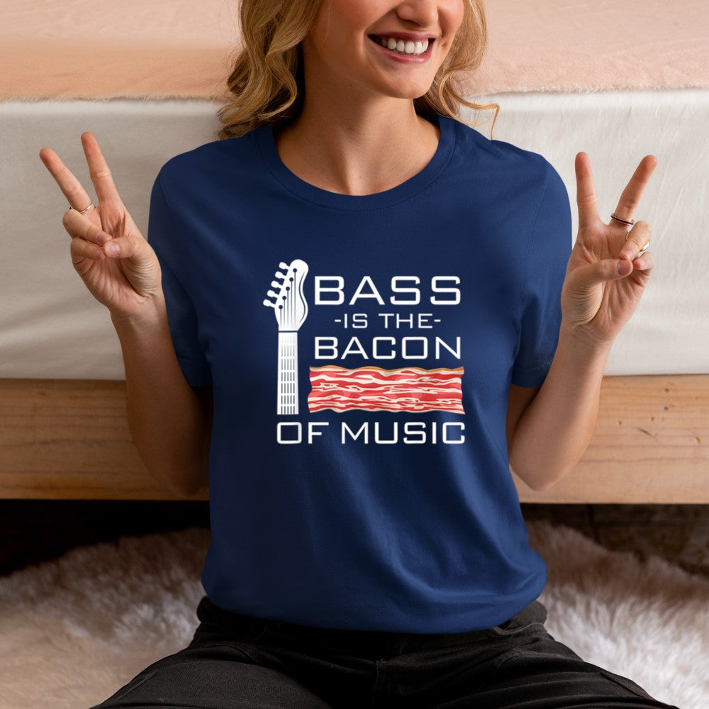 Bass Is The Bacon Of The Music Bass Guitar T-Shirt - Heart To Heart