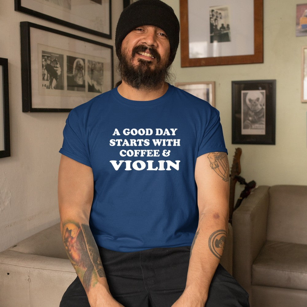 A Good Day Starts with Coffee & Violin T-Shirt - Heart To Heart