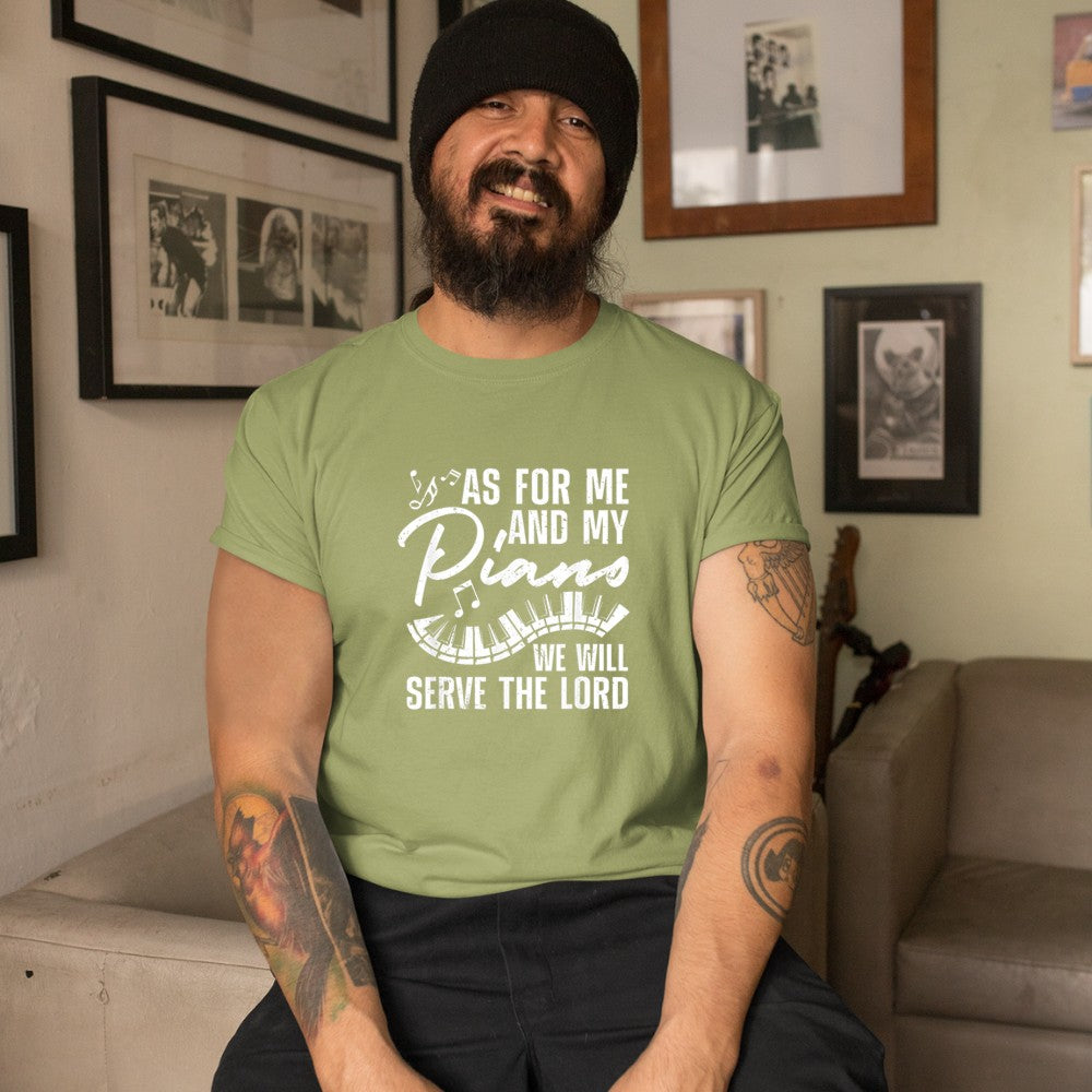 As For Me And My Piano We Will Serve The Lord Pianist T-Shirt - Heart To Heart